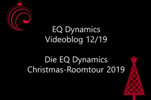 EQ Dynamics Christmas Roomtour 2019